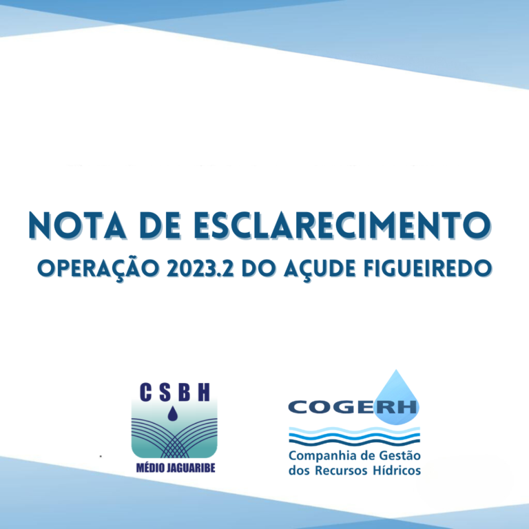 NOTA DE ESCLARECIMENTO – OPERAÇÃO 2023.2 DO AÇUDE FIGUEIREDO