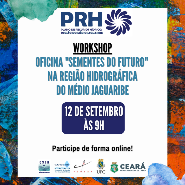 2ª etapa do Plano de Recursos Hídricos do Médio Jaguaribe começa na terça-feira (12); veja como participar
